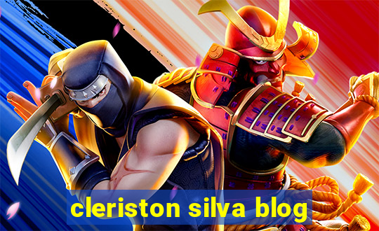 cleriston silva blog